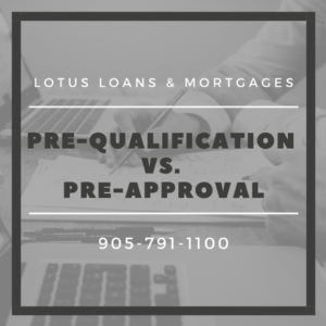 Brampton Mortgage - Pre-Qualification vs Pre-Approval