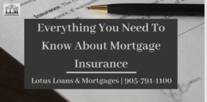 Brampton Mortgage Broker - All About About Mortgage Insurance