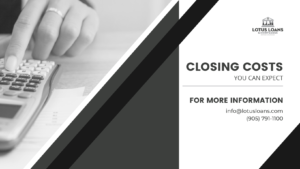 Mississauga Mortgage Brokers | Closing Costs You Can Expect